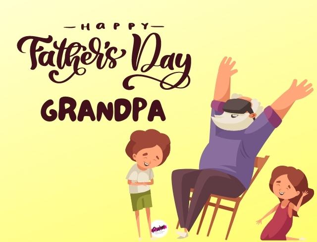 Fathers Day Quotes for Grandfather