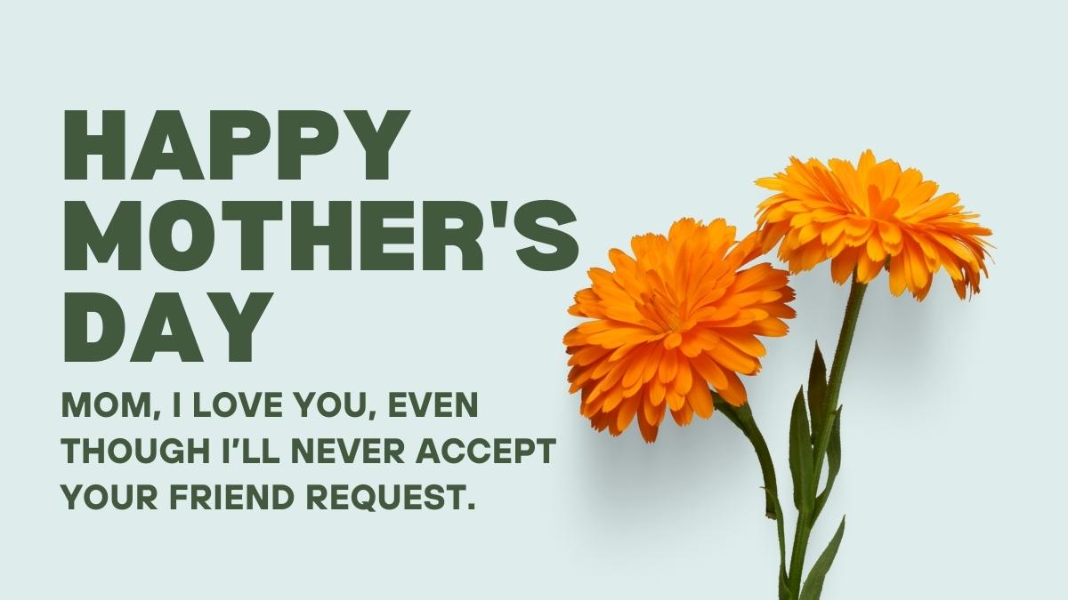 100+ Funny Mothers Day Quotes & Messages 2022 with Images