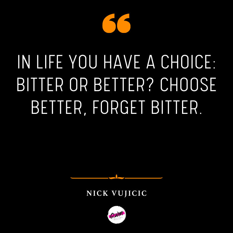 Nick Vujicic Quotes