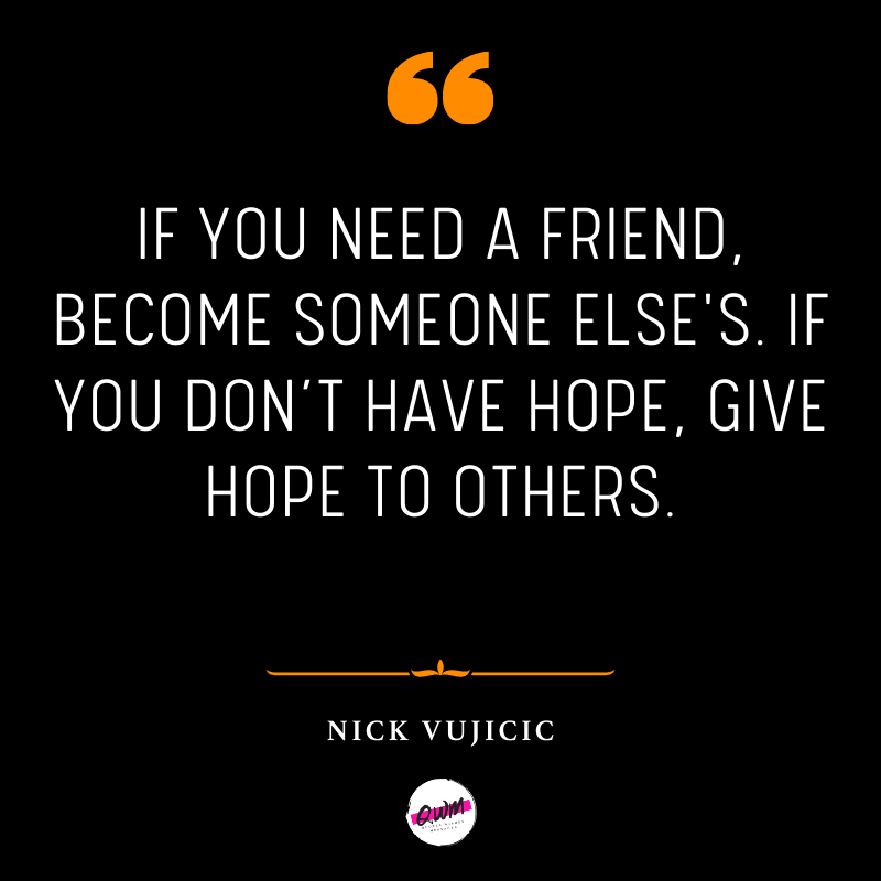 Nick Vujicic Quotes