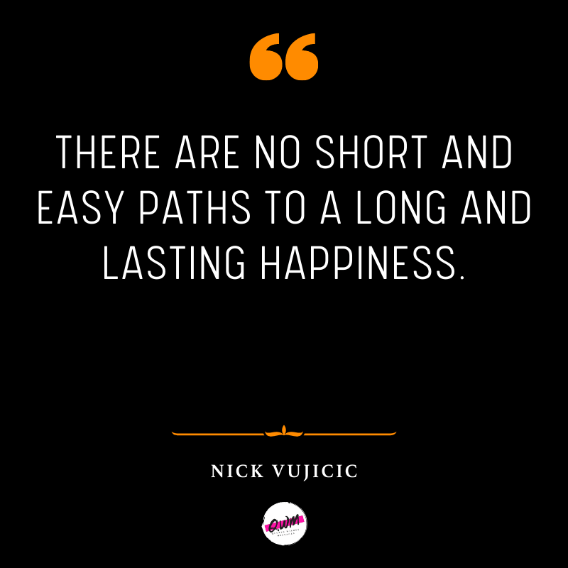 Nick Vujicic Quotes