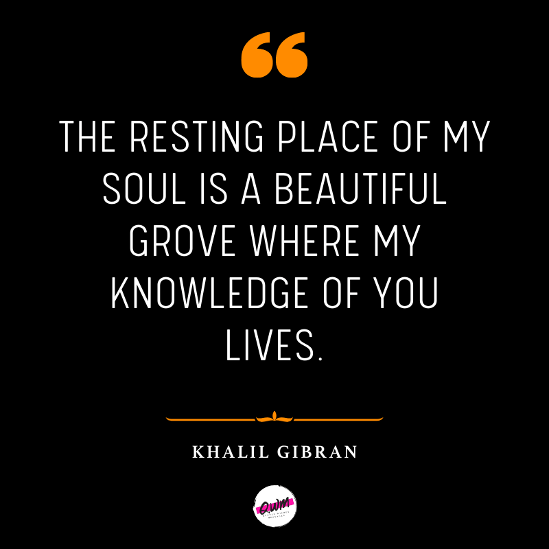 Khalil Gibran Quotes About Love