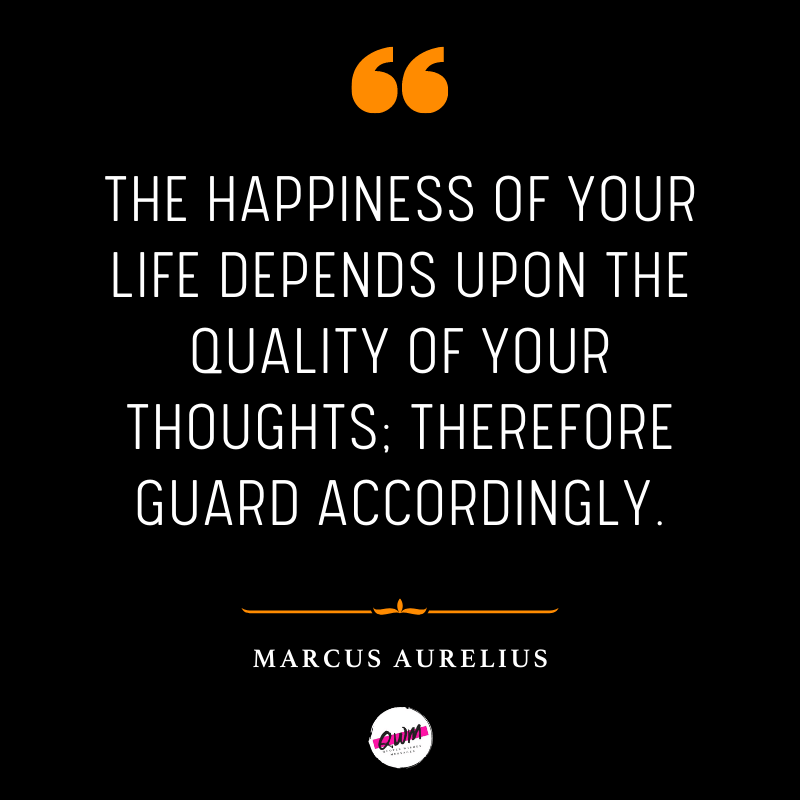 Marcus Aurelius Meditations Quotes about happiness