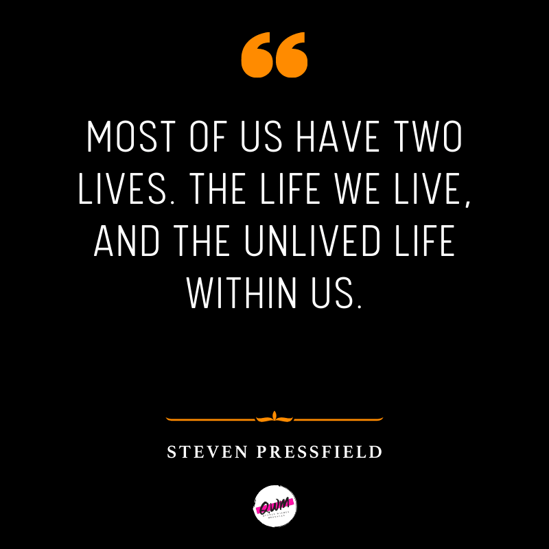 Steven Pressfield Quotes