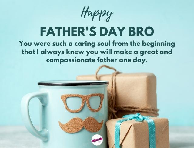 Happy Fathers Day Brother Quotes