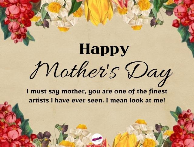 Funny Happy Mothers Day Wishes, Messages, Quotes 2022