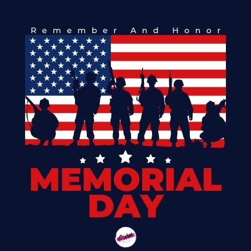 remember and honor - memorial day pictures 2022