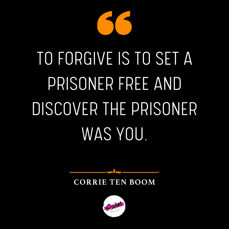 Corrie Ten Boom Quotes about forgive