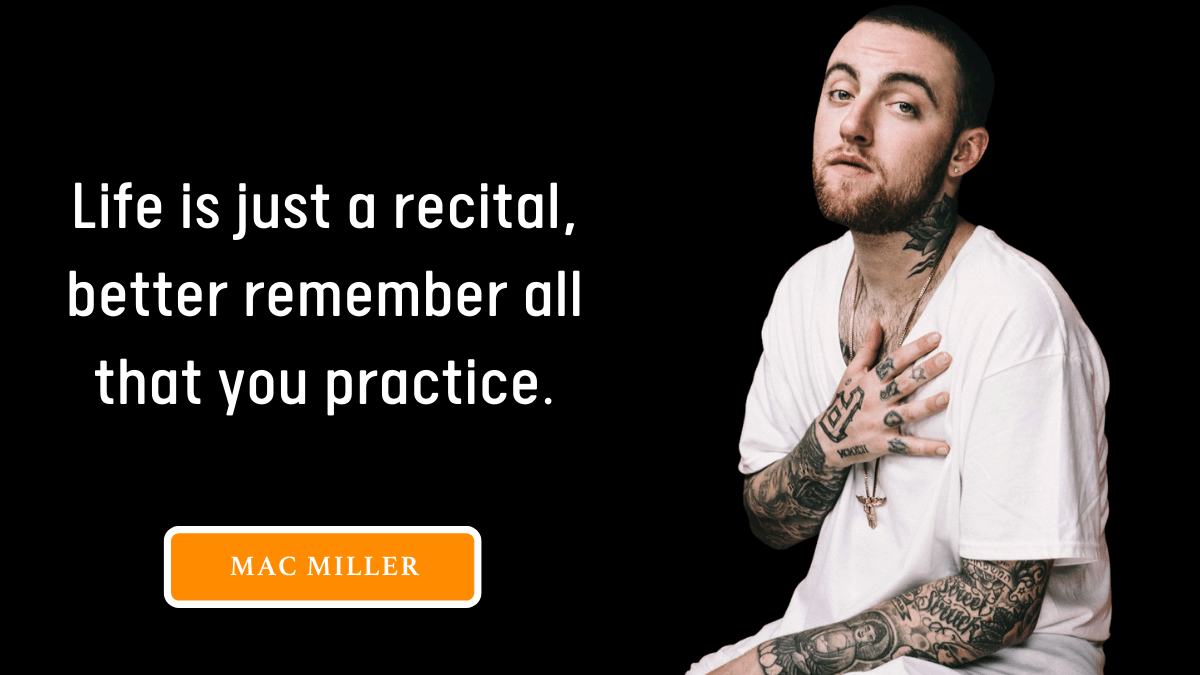 50+ Mac Miller Quotes on Love, Happiness, & Sadness