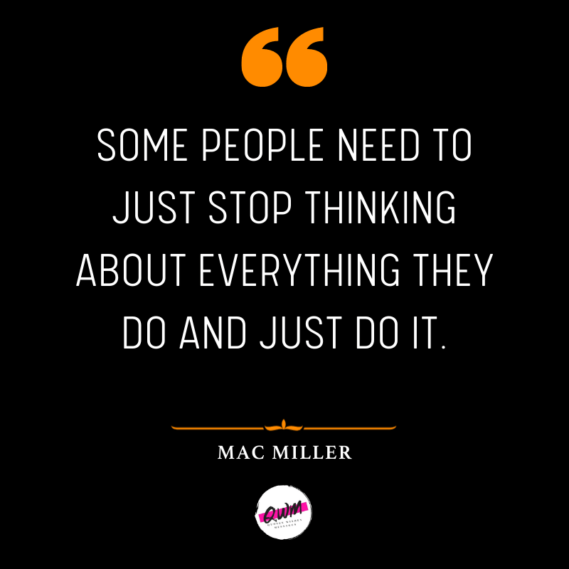 mac miller quotes for instagram