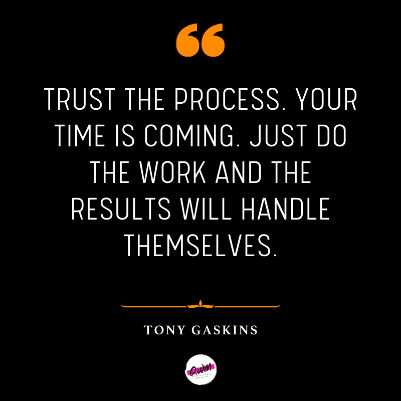 Trust The Process Quotes