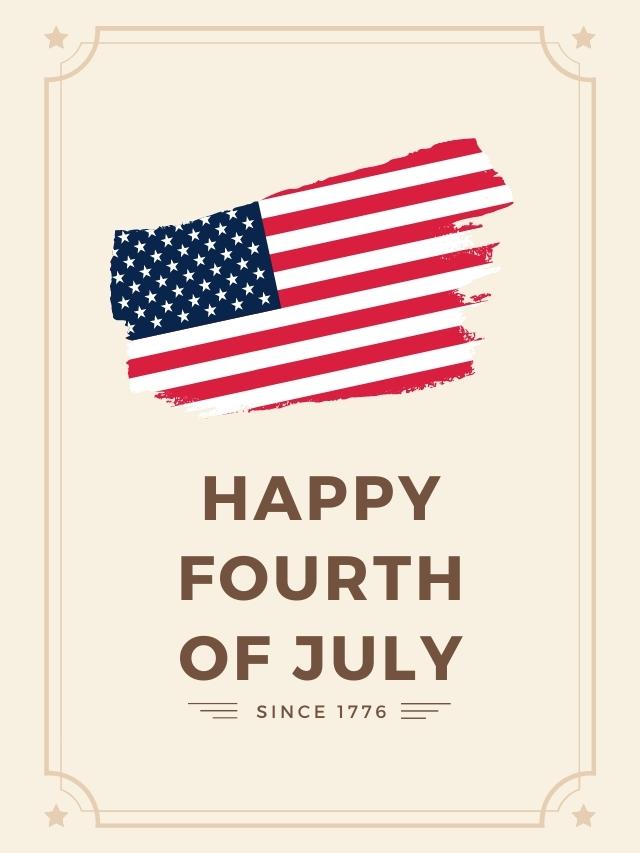 Top 10 Happy 4th of July Quotes 2022, Fourth Of July Sayings