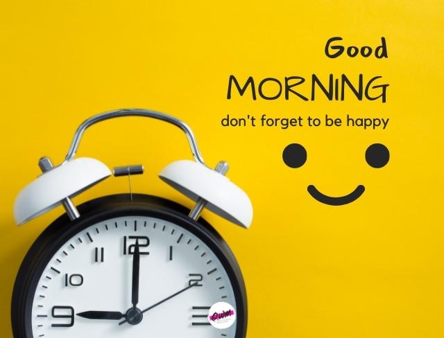 Good Morning Quotes be happy