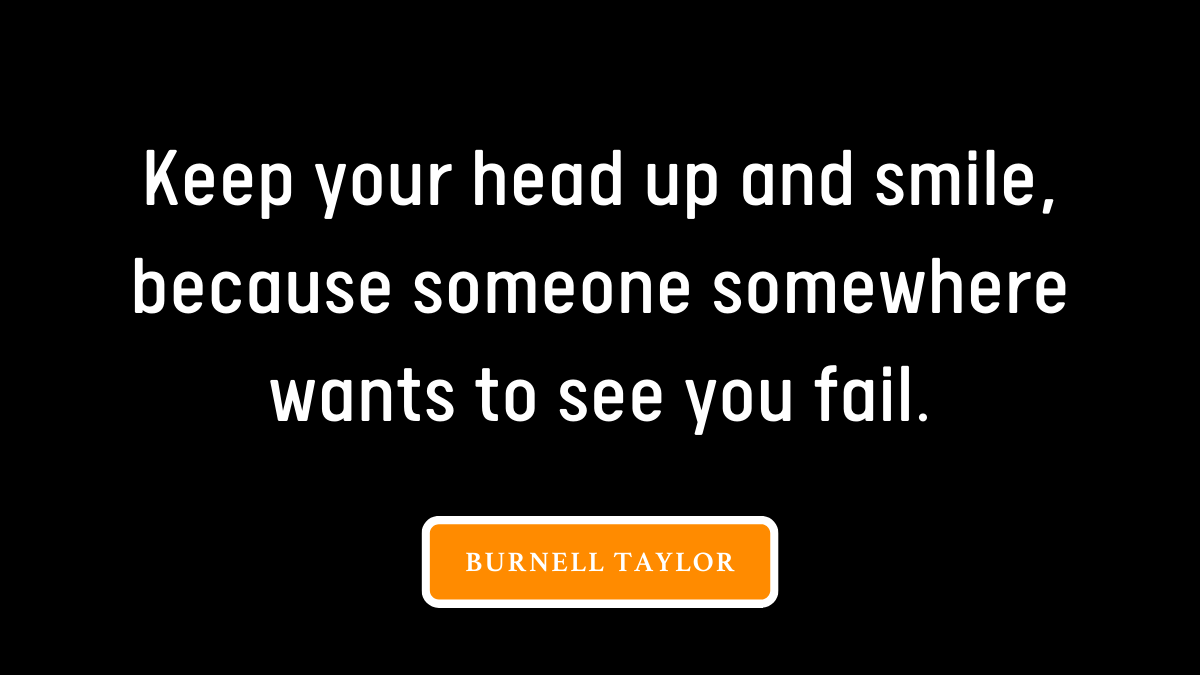 Keep Your Head Up Quotes