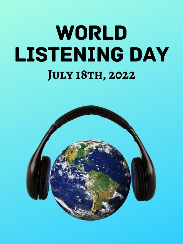 Best World Listening Day Quotes (July 18th)