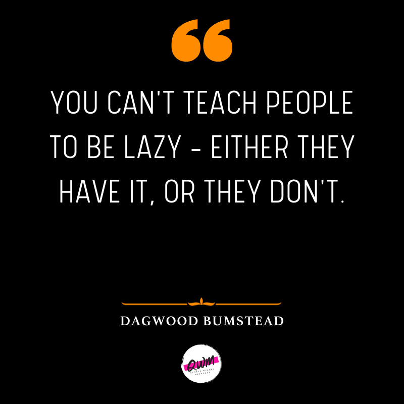 Lazy People Quotes